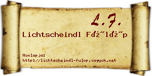 Lichtscheindl Fülöp névjegykártya